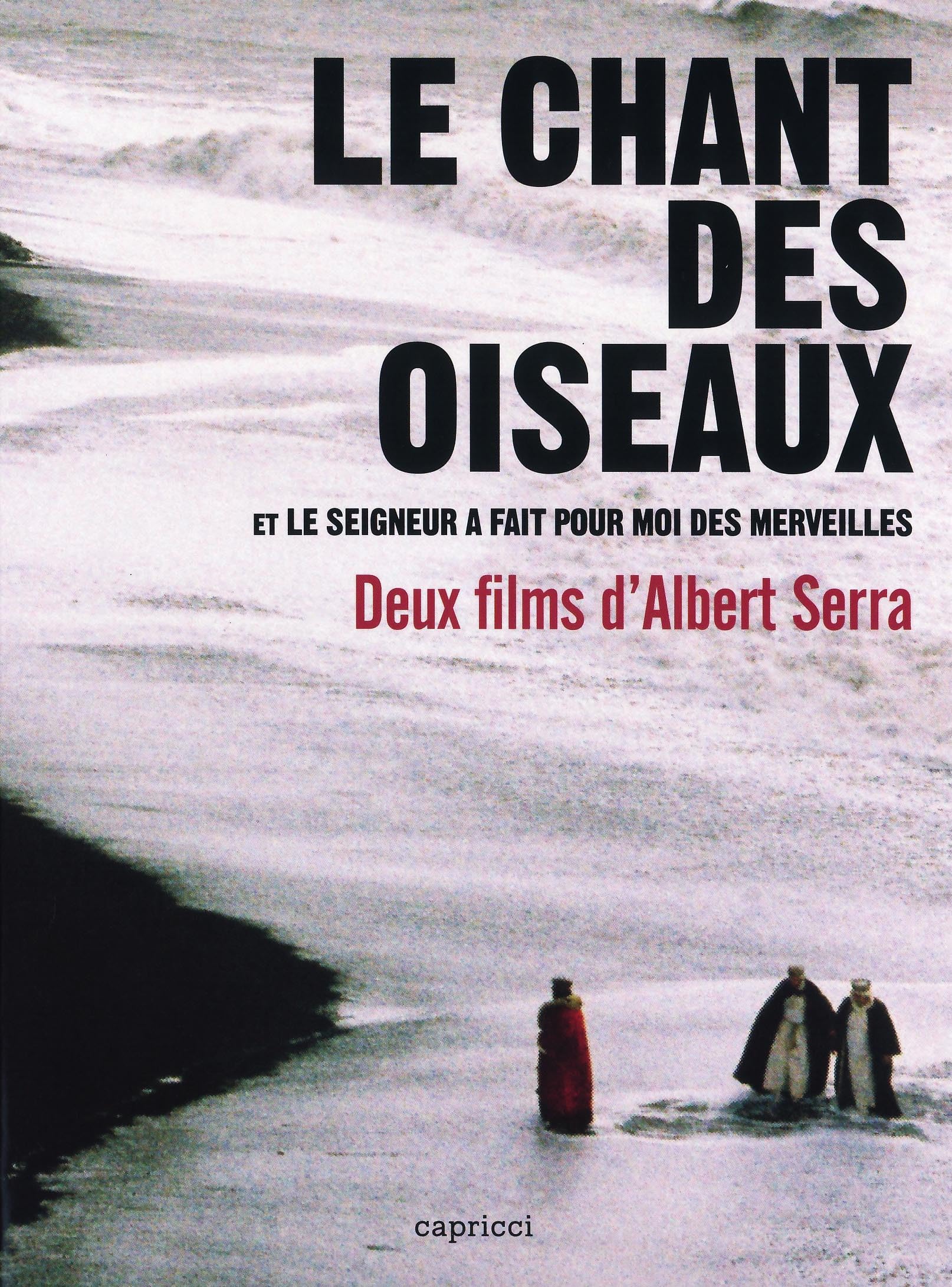 Le chant des oiseaux ; le seigneur a fait pour moi des merveilles Films