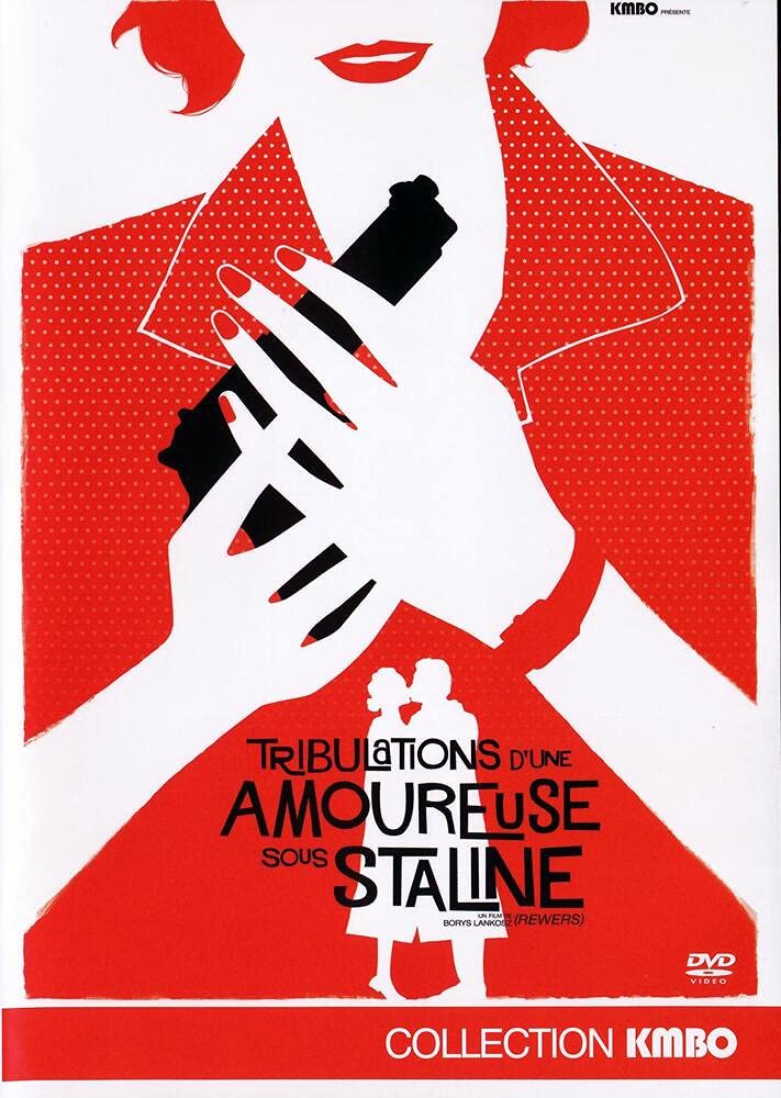 Tribulations d'une amoureuse sous staline Films