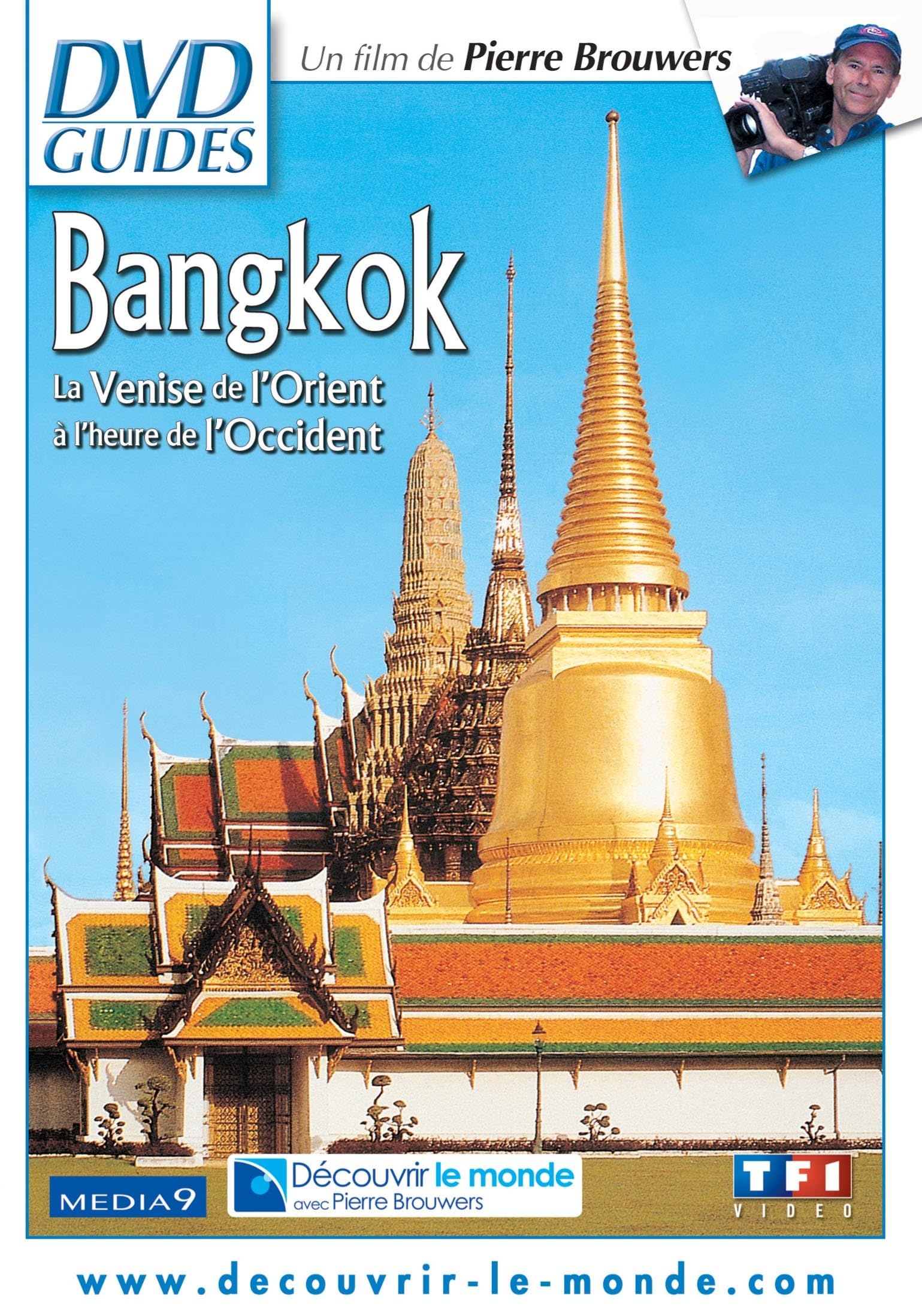 Bangkok, la venise de l'orient à l'heure de l'occident Films