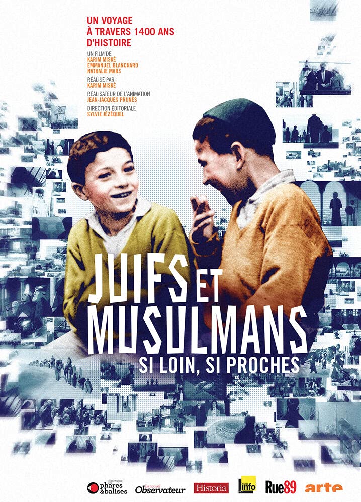Juifs et musulmans : si loin, si proches Films