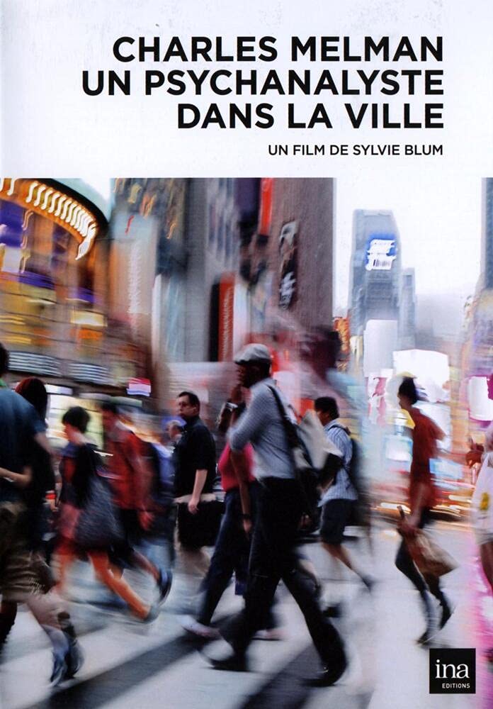 Charles melman, un psychanalyste dans la ville Films