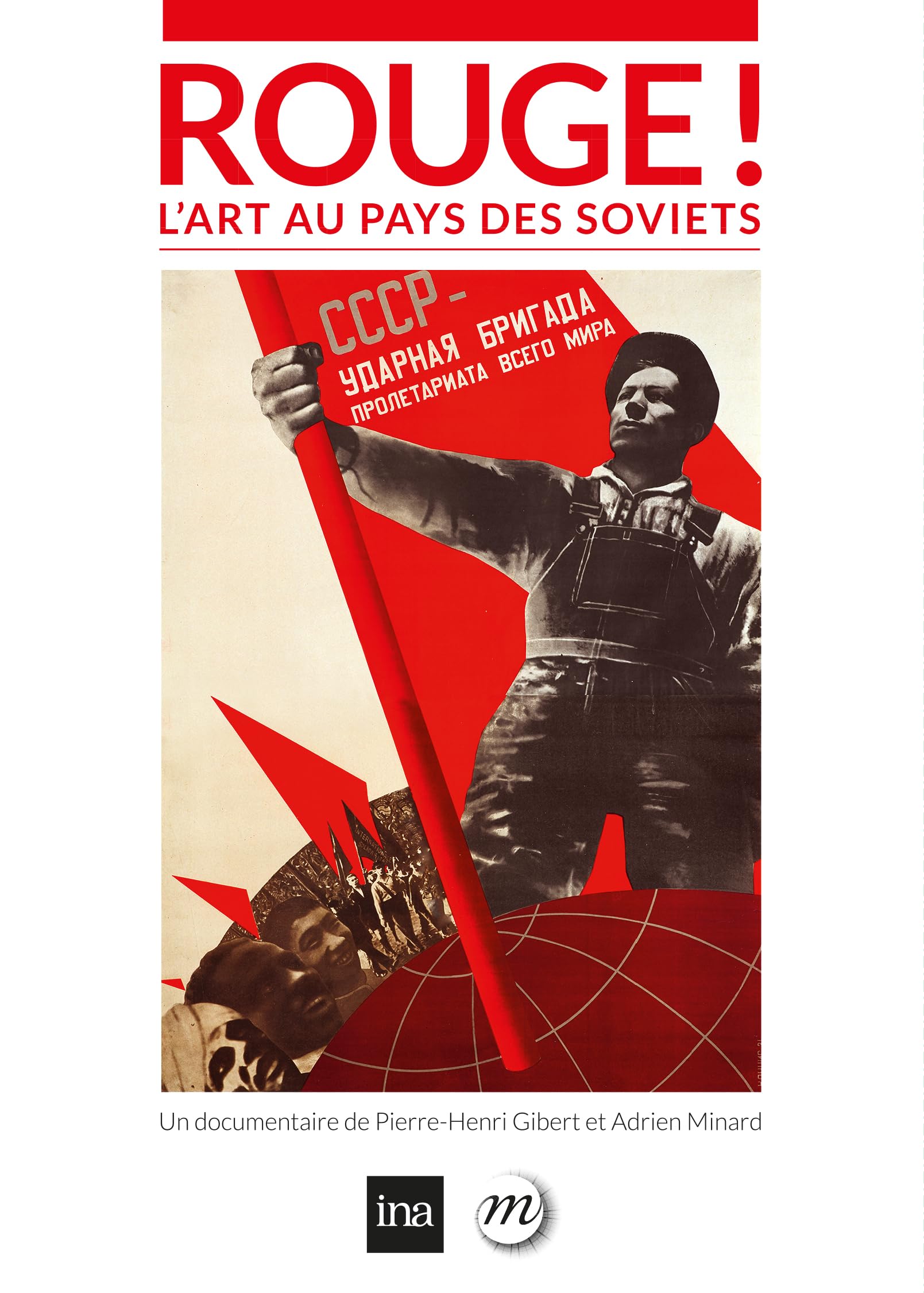 Rouge ! l'art au pays des soviets Films