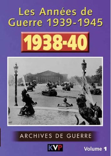 Les annees de guerre 1939-1945, vol. 1 : 1938-40 Films