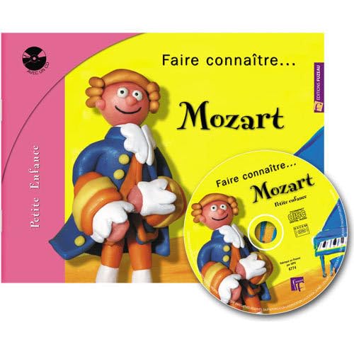 Faire Connaitre Mozart de 0 a 3 Ans book