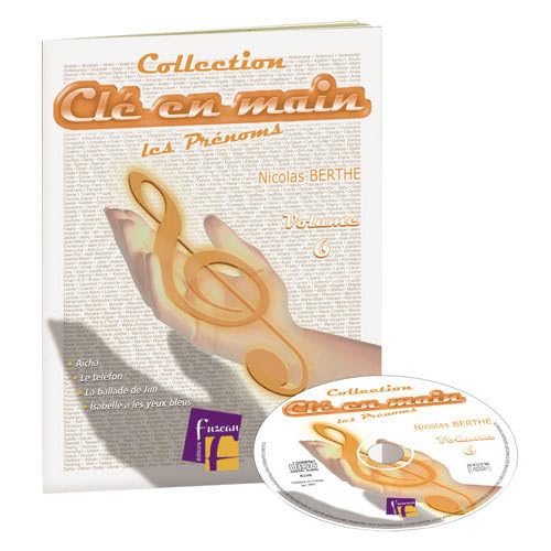 CLE EN MAIN VOL 6: Volume 6, Les Prénoms Books