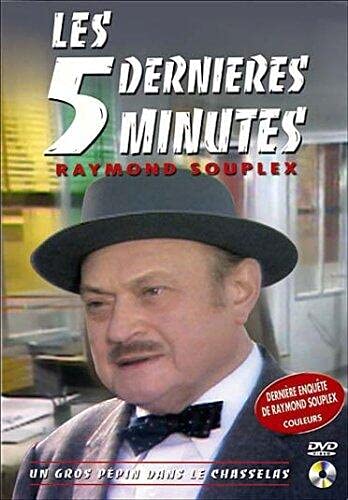 Les 5 dernieres minutes, R. Souplex, un gros pépin dans le chasselas Movies