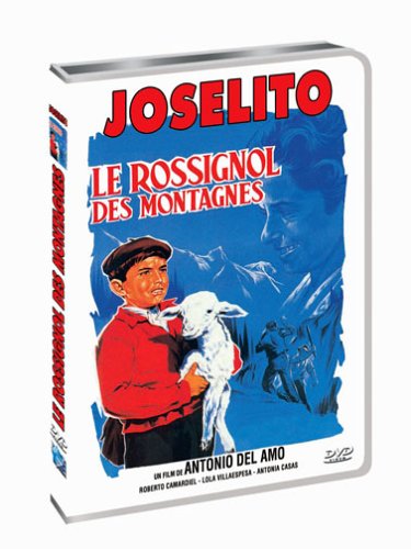 Joselito - le rossignol des montagnes Films