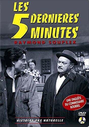 Les 5 dernieres minutes, R. Souplex : histoire pas naturelle Films