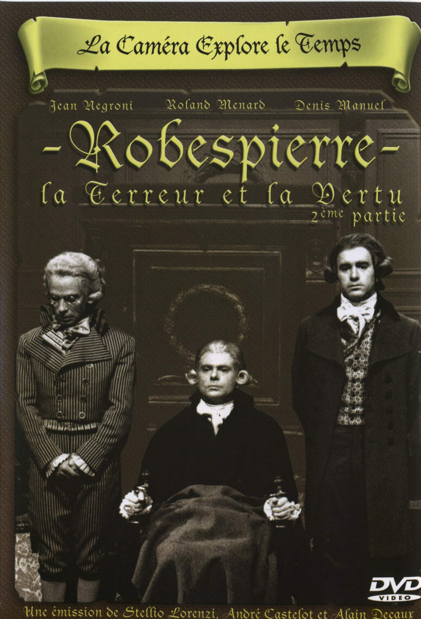 La terreur et la vertu, partie 2 : robespierre Films