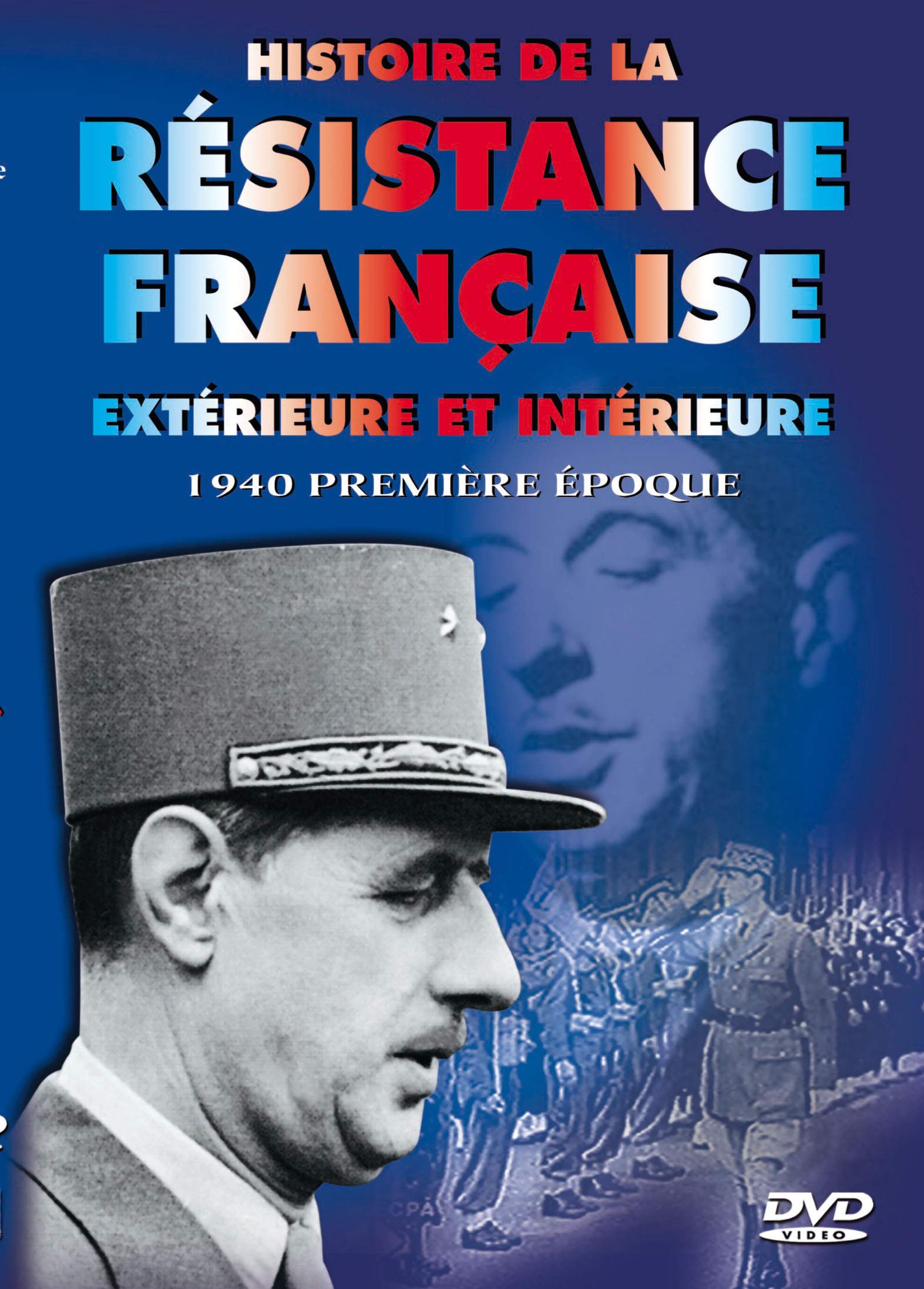 Histoire de la resistance française exterieure et intérieure, vol. 1 : 1940 première epoque Movies