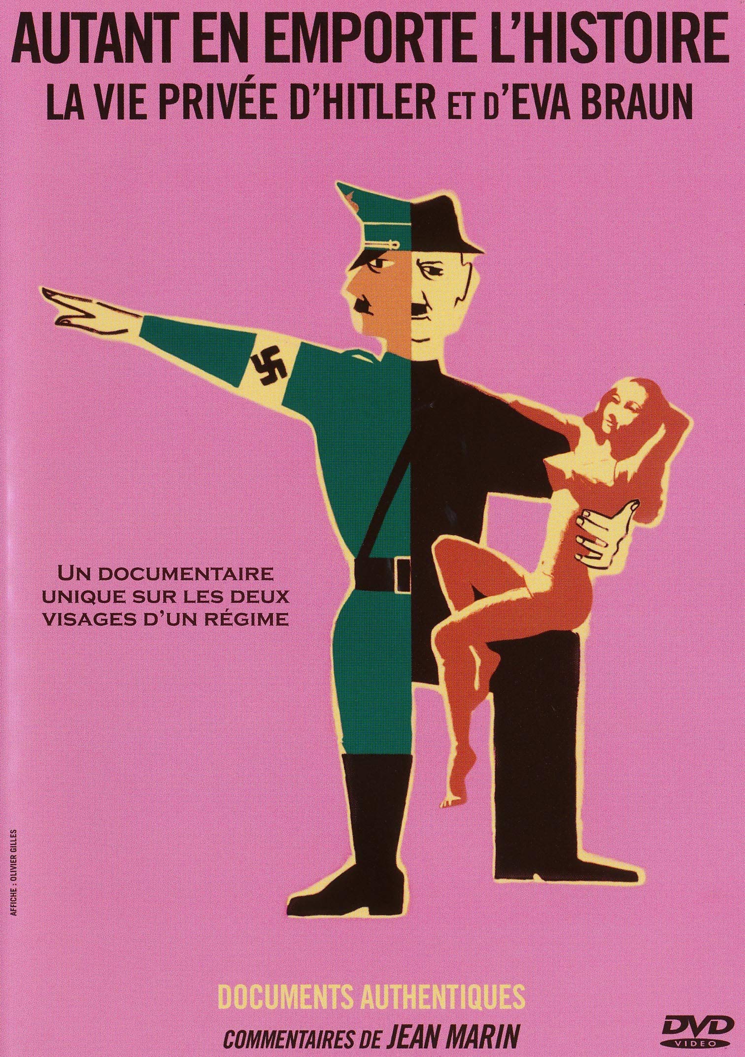 Autant en emporte l'histoire : la vie privée d'hitler et d'eva braun Movies