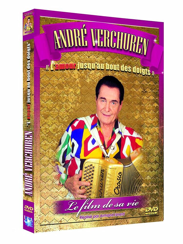 Verchuren, André-l'amour Jusqu'au Bout des Doigts dvd