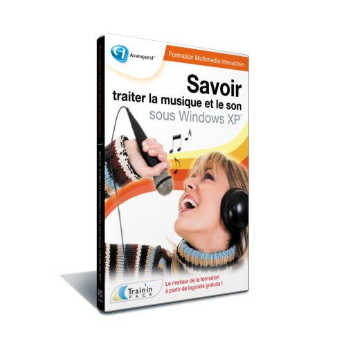 Formation Train'in, Savoir Traiter la musique et le son sous XP software