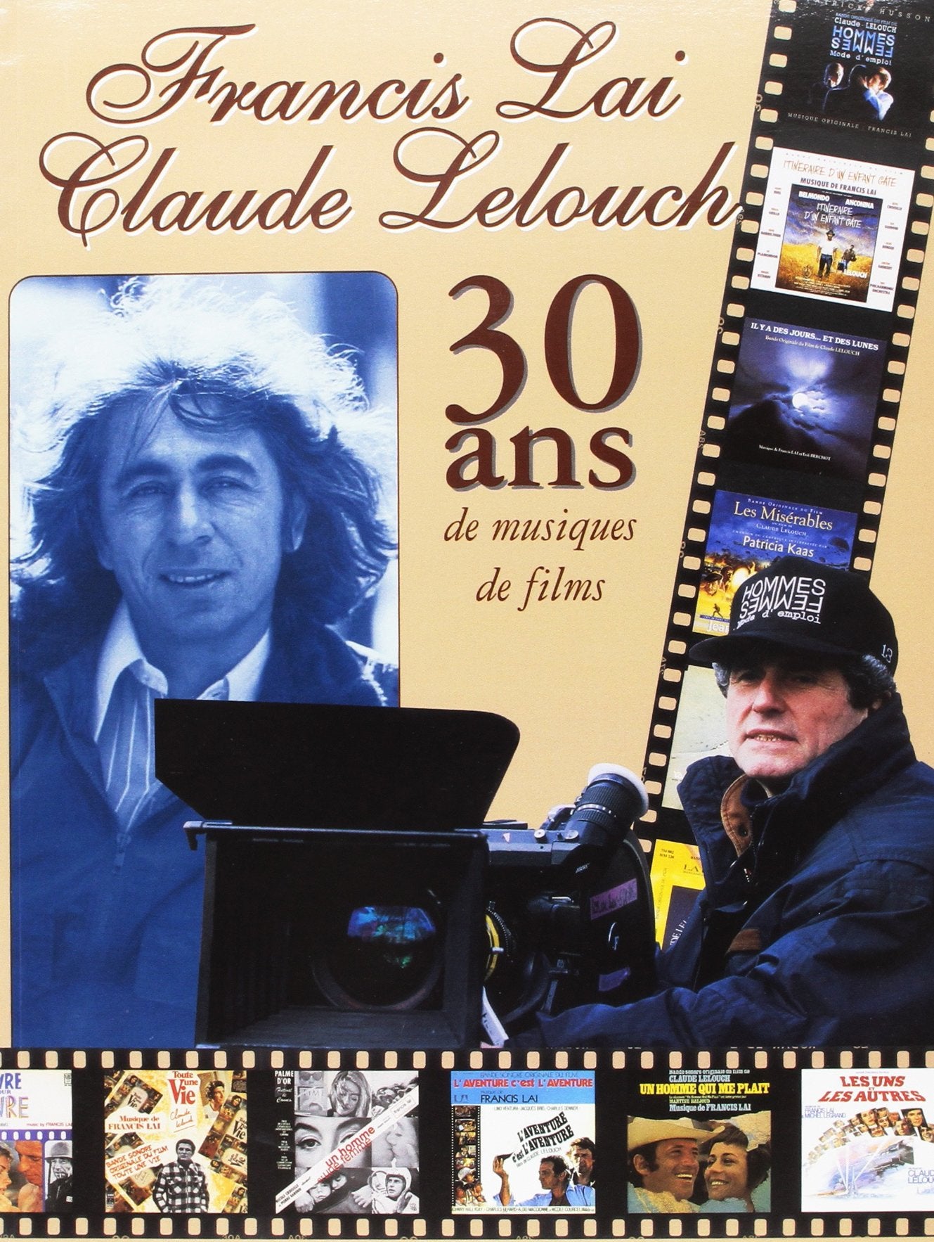 Lai et Lelouch 30 ans de Musique de Films pvg Books