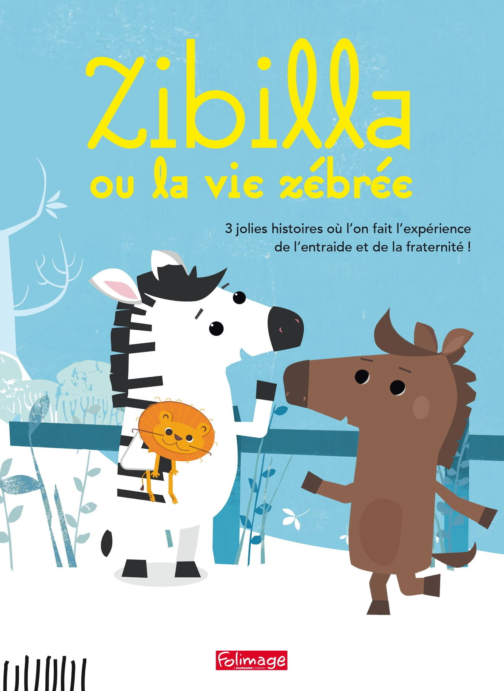 Zbilla ou la vie zébrée Films