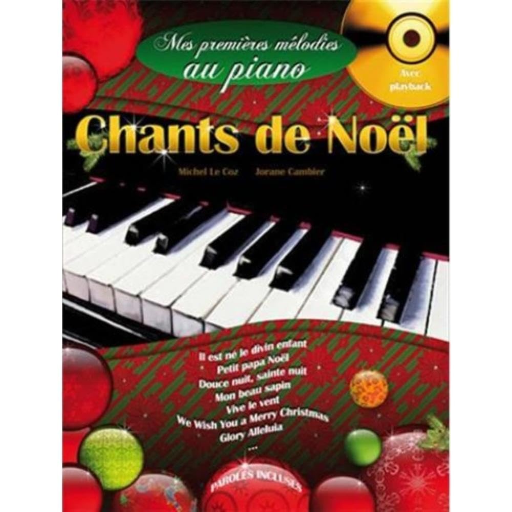 Mes premieres melodies au piano Chants de Noel book