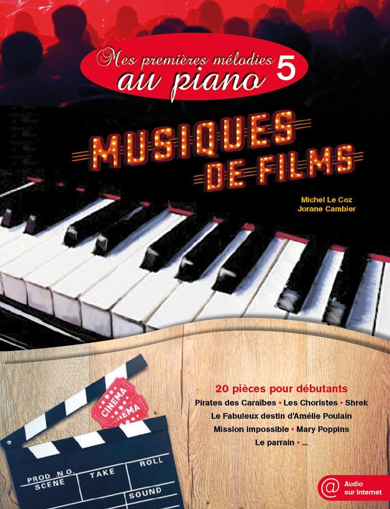 Mes Premieres Melodies au Piano Vol.5 Musiques de Films Professional & Reference Books