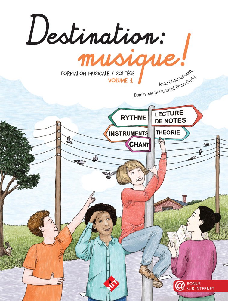 Destination musique: Formation musicale / solfège Volume 1 Hobbies & Crafts