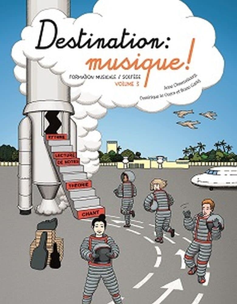 Destination : musique !: Formation musicale / solfège Volume 3 Hobbies & Crafts