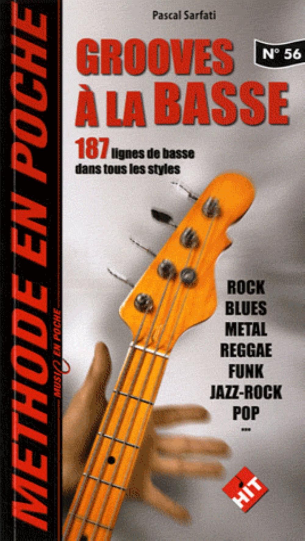 MUSIC EN POCHE N 56 LES GROOVES A LA BASSE book
