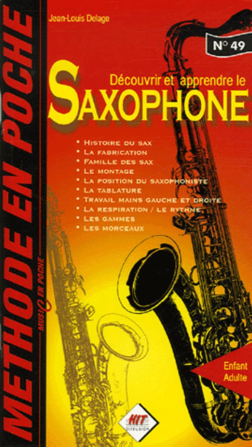 Methode en poche 'le saxophone' (music en poche n° 49) Sheet Music