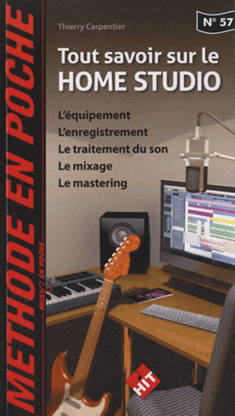 Music en poche n°57 : Tout savoir sur le home studio book