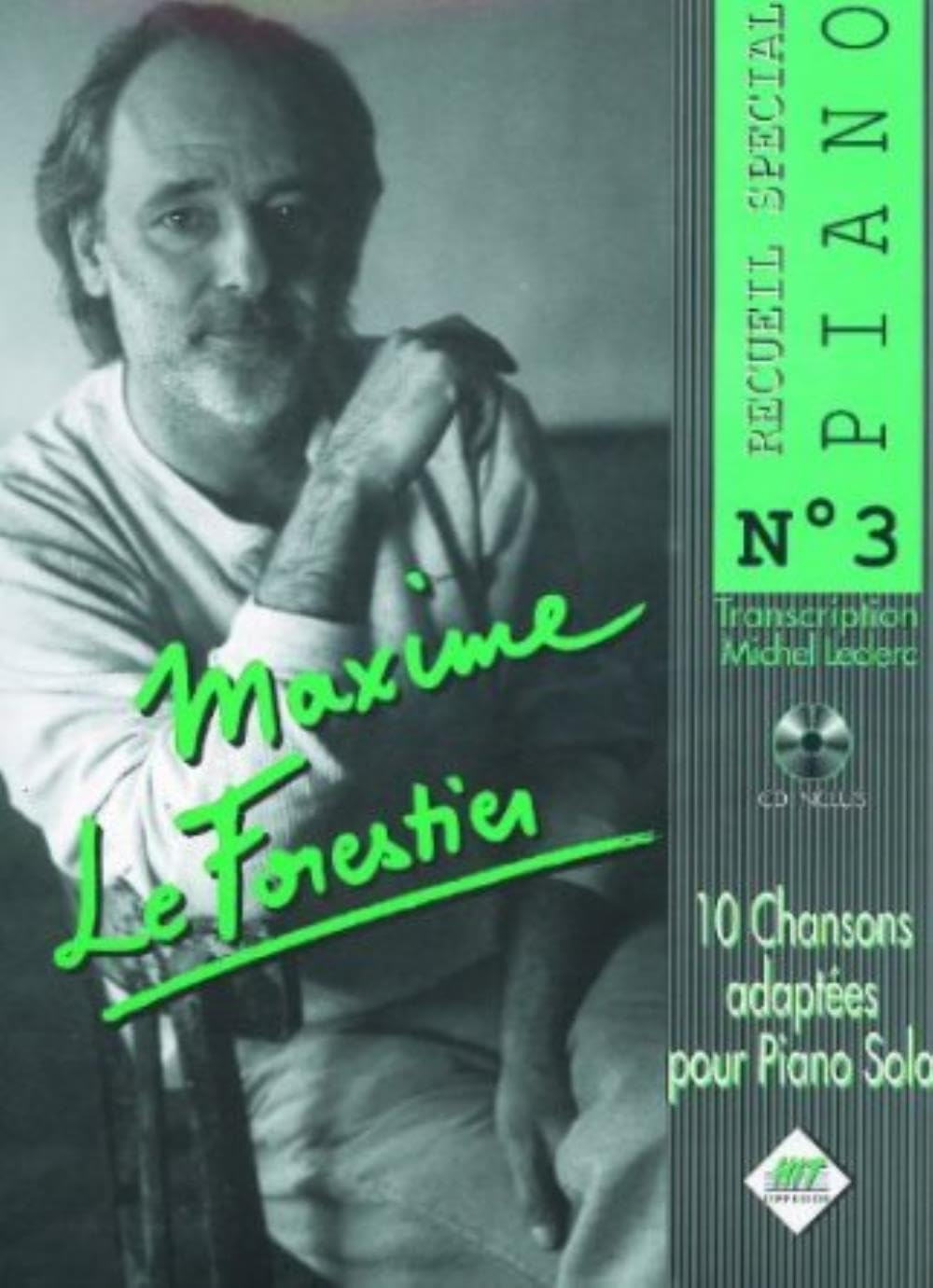 Maxime le Forestier : recueil spécial piano n° 3 + 1cd Sheet Music