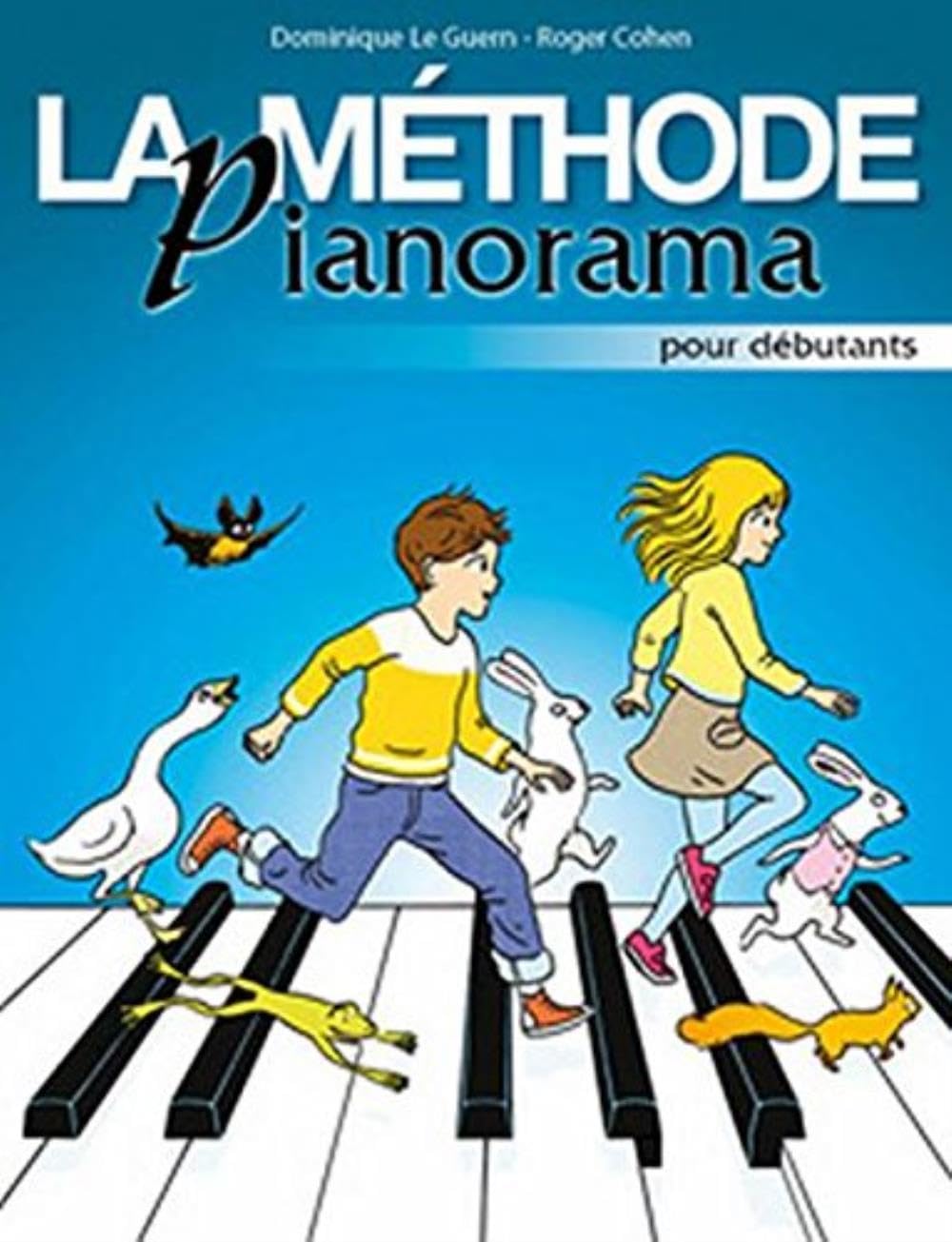 La Methode Pianorama: Pour débutants Sheet Music