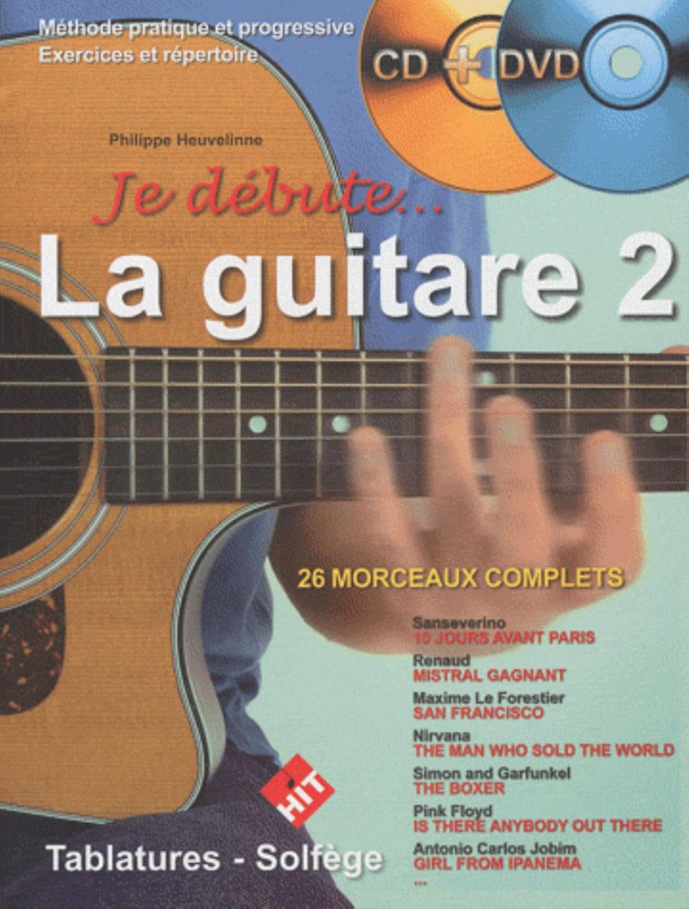 Je Débute la Guitare Vol 2 (+ 1 CD +1 DVD): Volume 2 Sheet Music