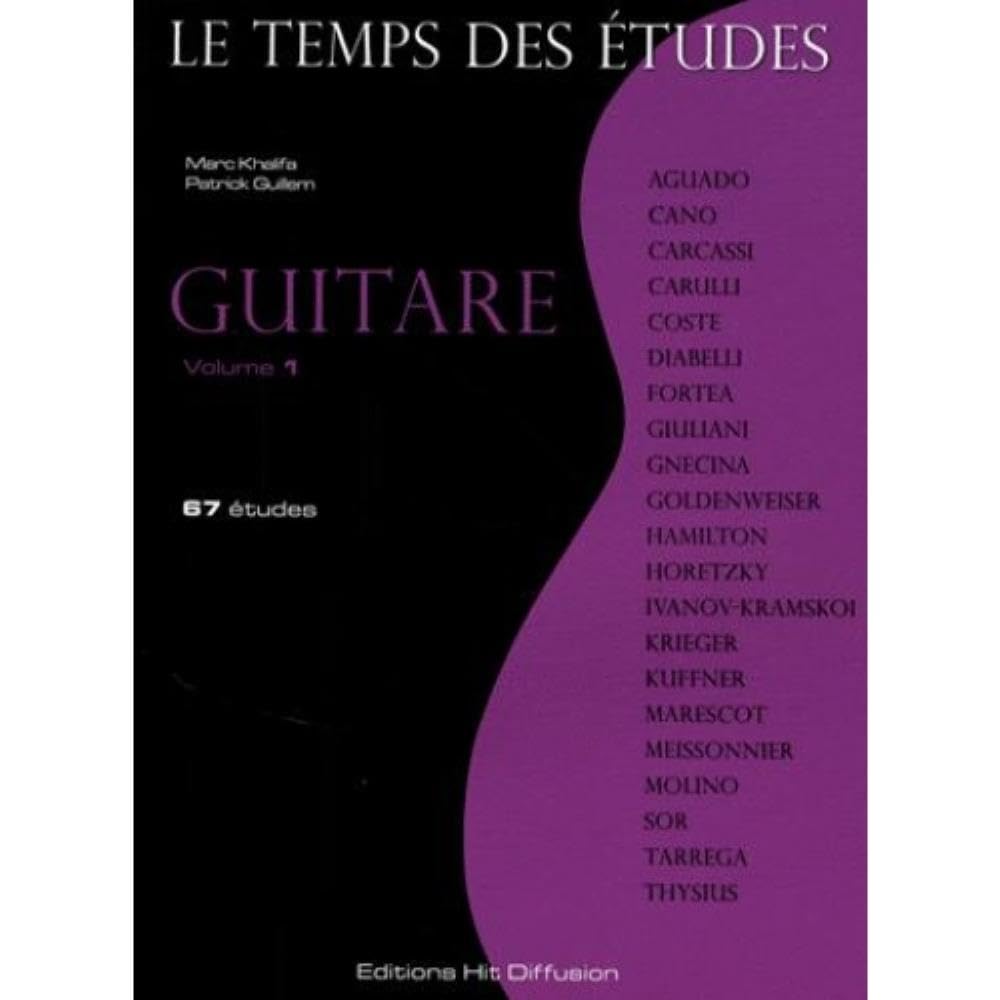 Le Temps des Etudes : Guitare: Volume 1, 67 études Sheet Music