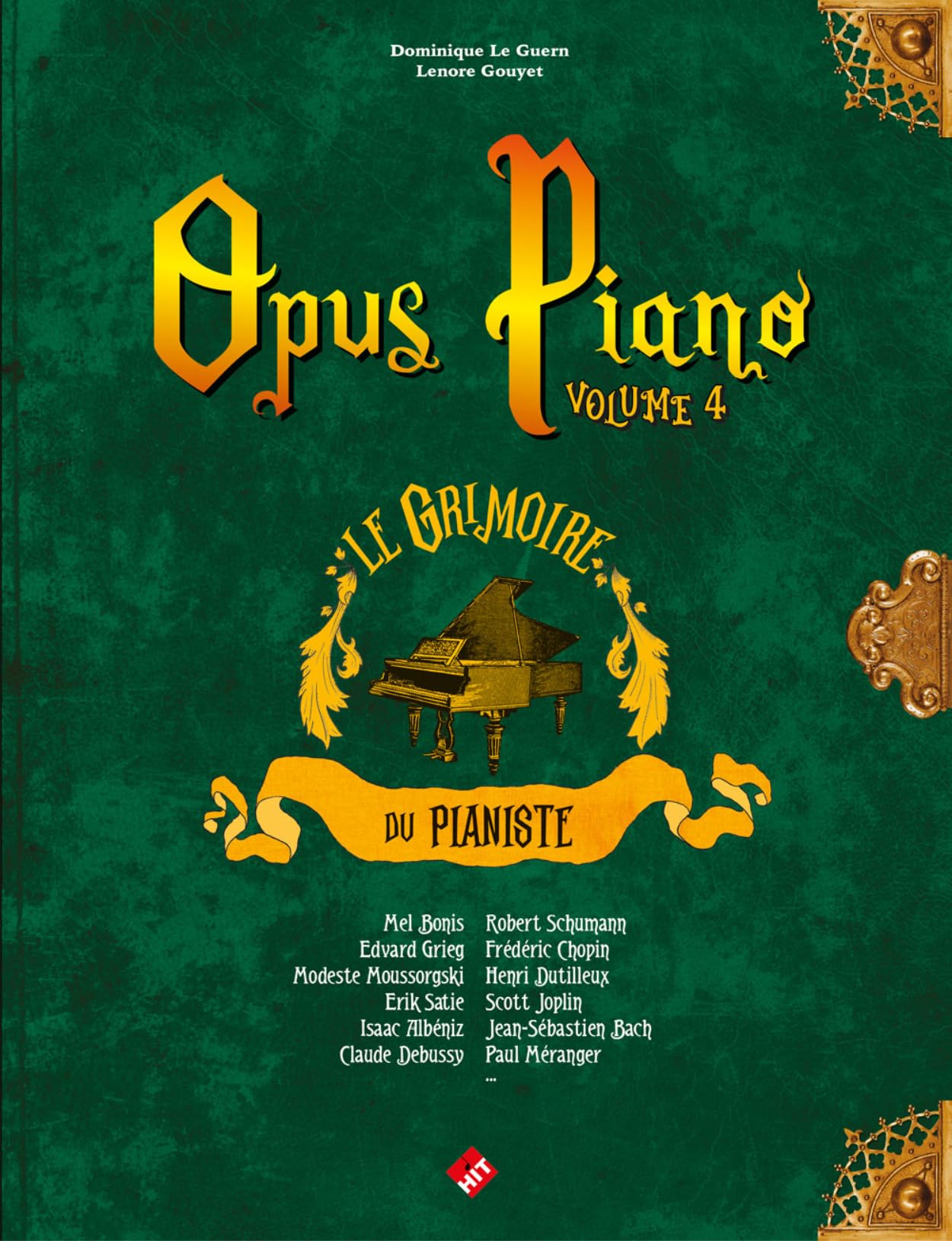 OPUS PIANO VOL. 4 : LE GRIMOIRE DU PIANISTE book