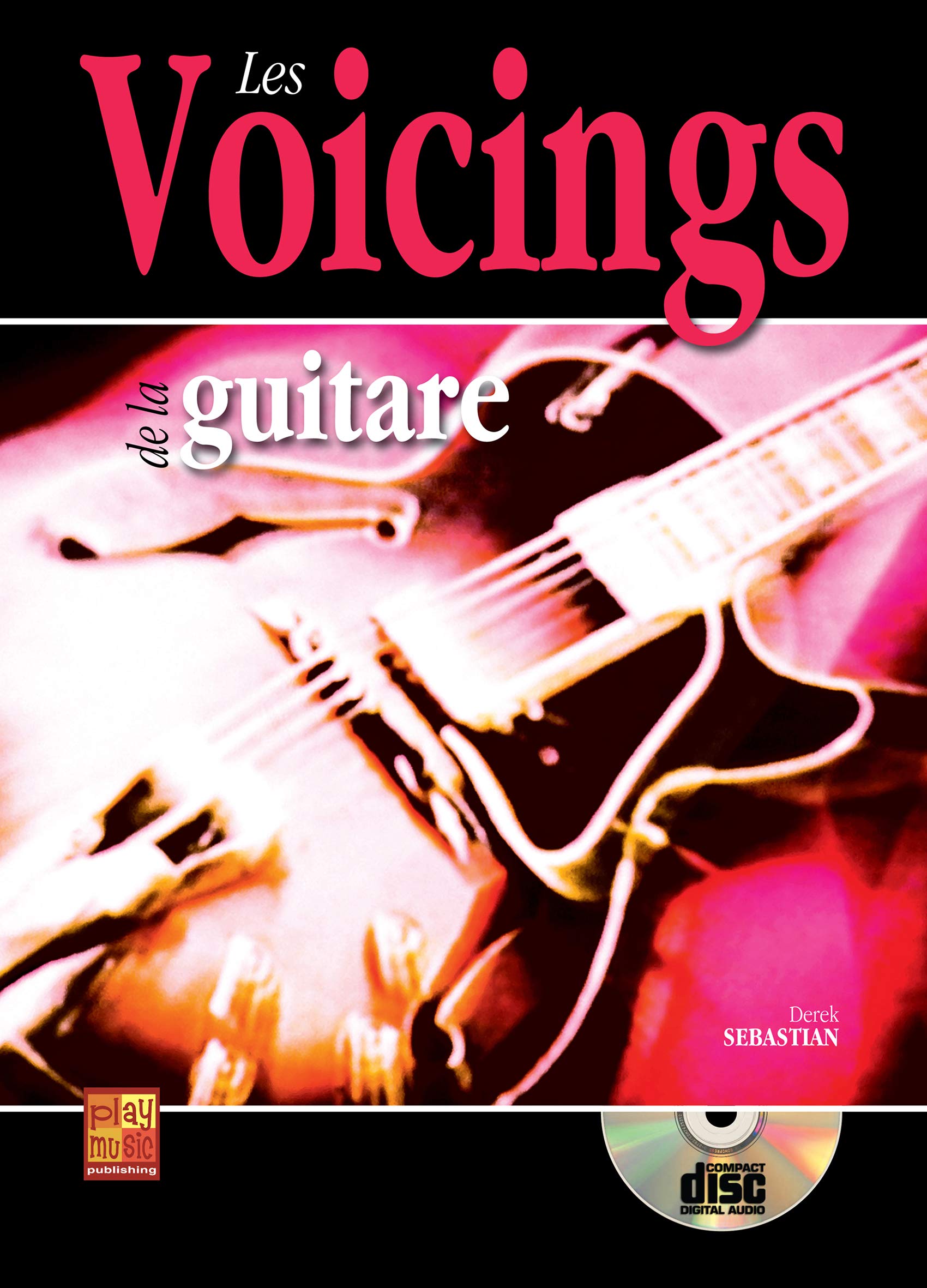 Les voicings à la guitare (1 Livre + 1 CD) book