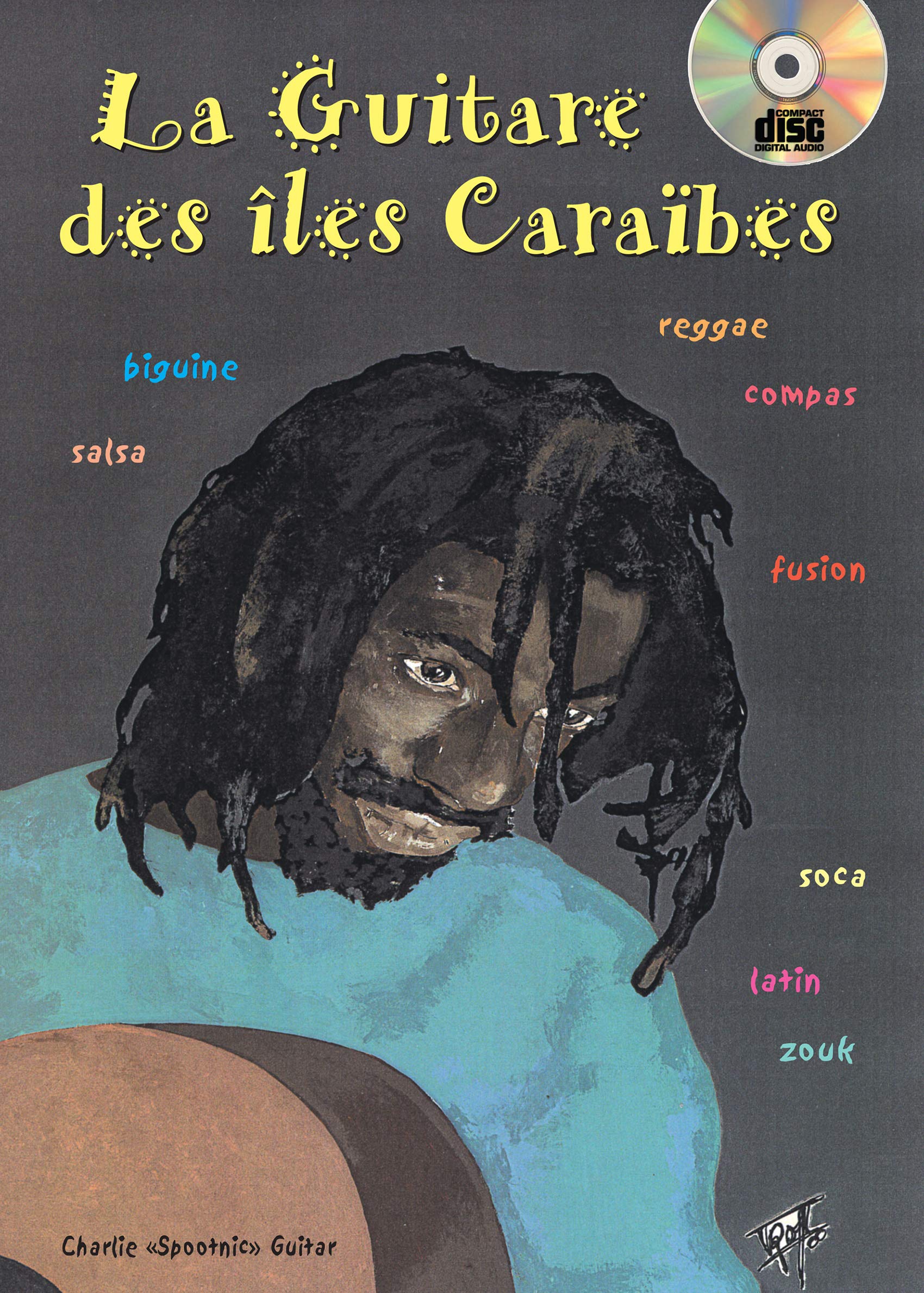 Guitar Charlie Spootnic La Guitare Des Iles Caraibes Gtr Bk/Cd French Sheet Music