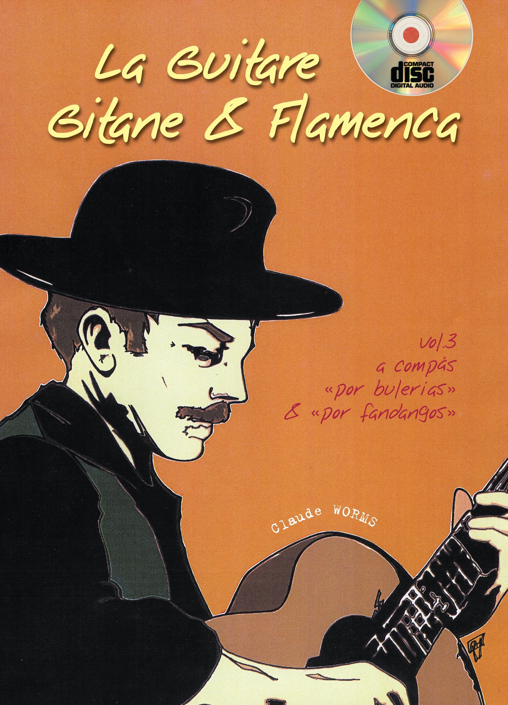 Worms Claude La Guitare Gitane & Flamenca Volume 3 Gtr Tab Book/Cd Fre Sheet Music