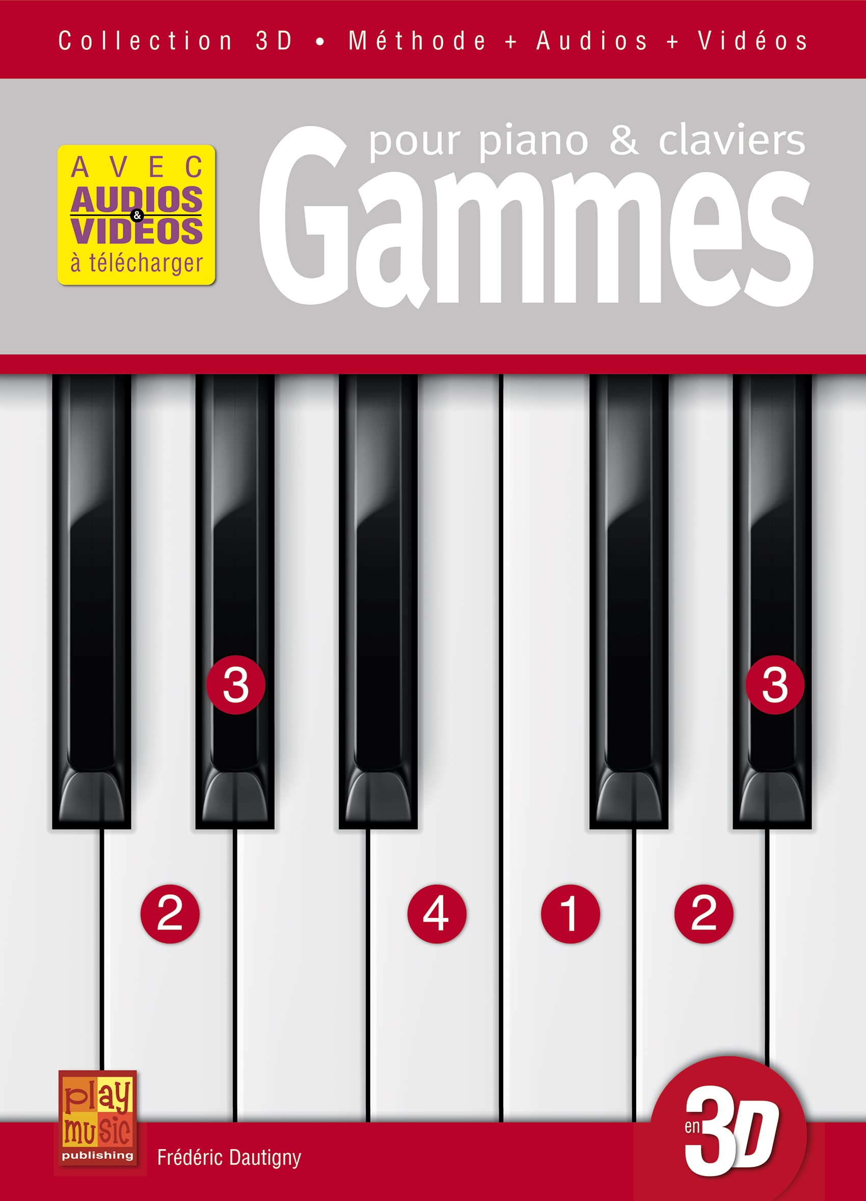 Gammes pour piano et claviers en 3D (Livre + Audios + Vidéos) book