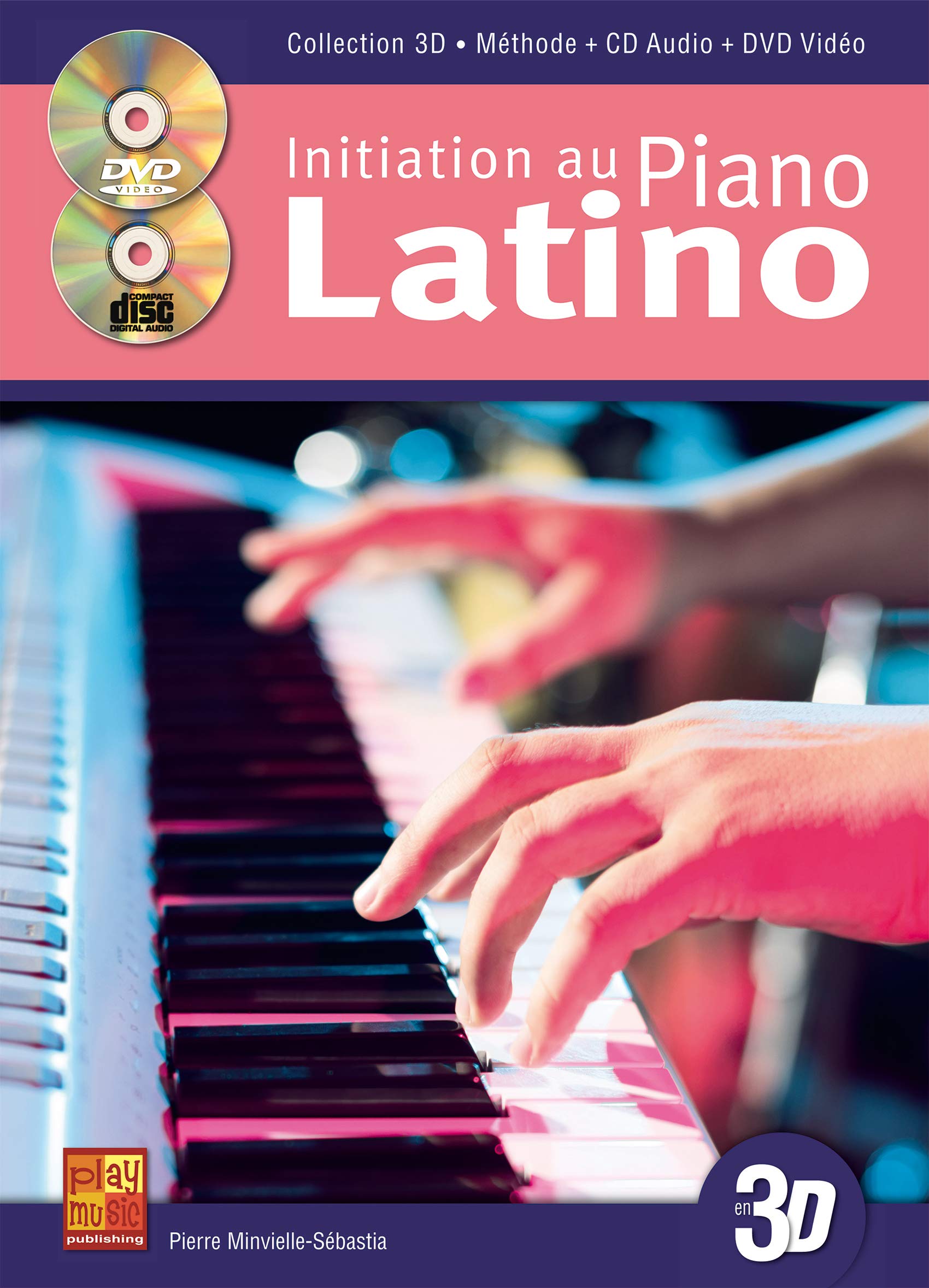 Initiation au piano latino en 3D (1 Livre + 1 CD + 1 DVD) book