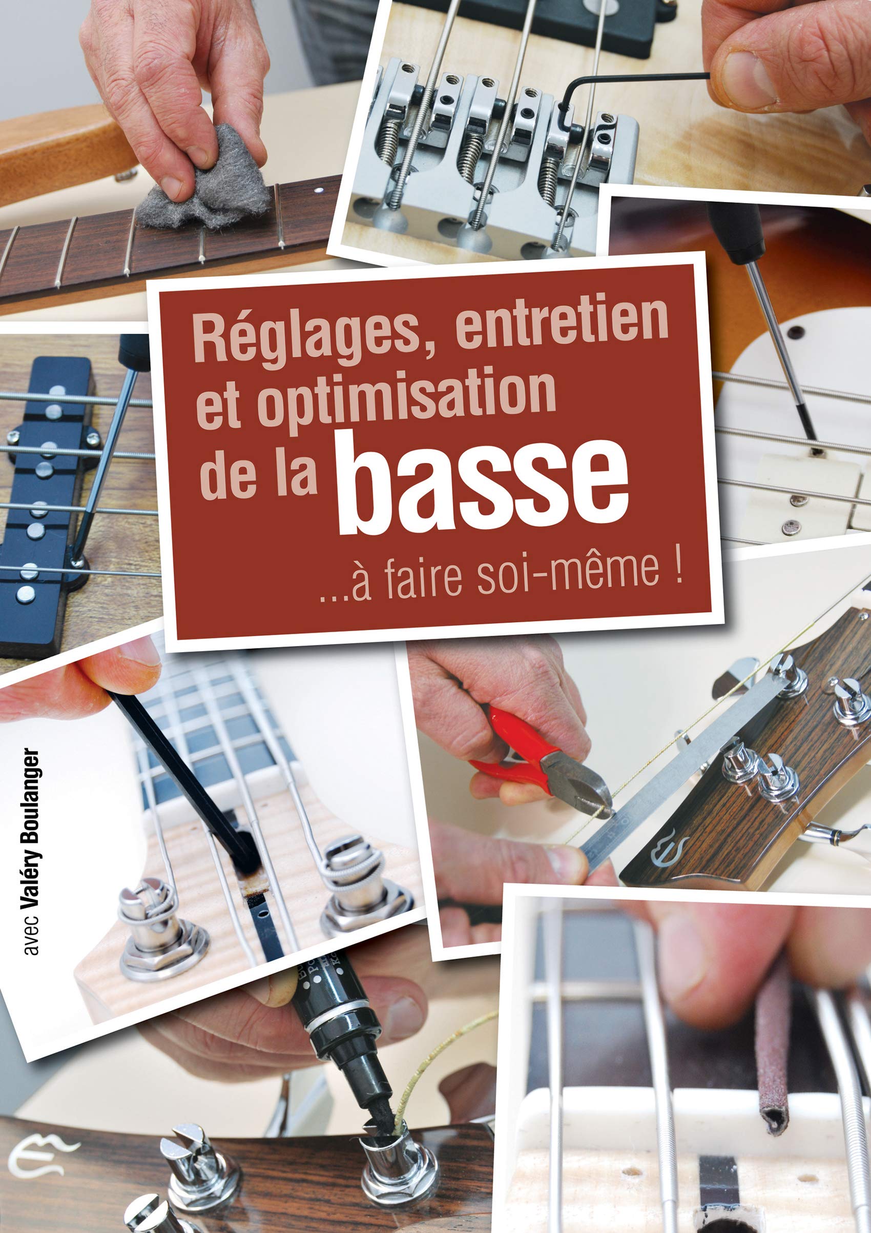 Réglages, entretien et optimisation de la basse book
