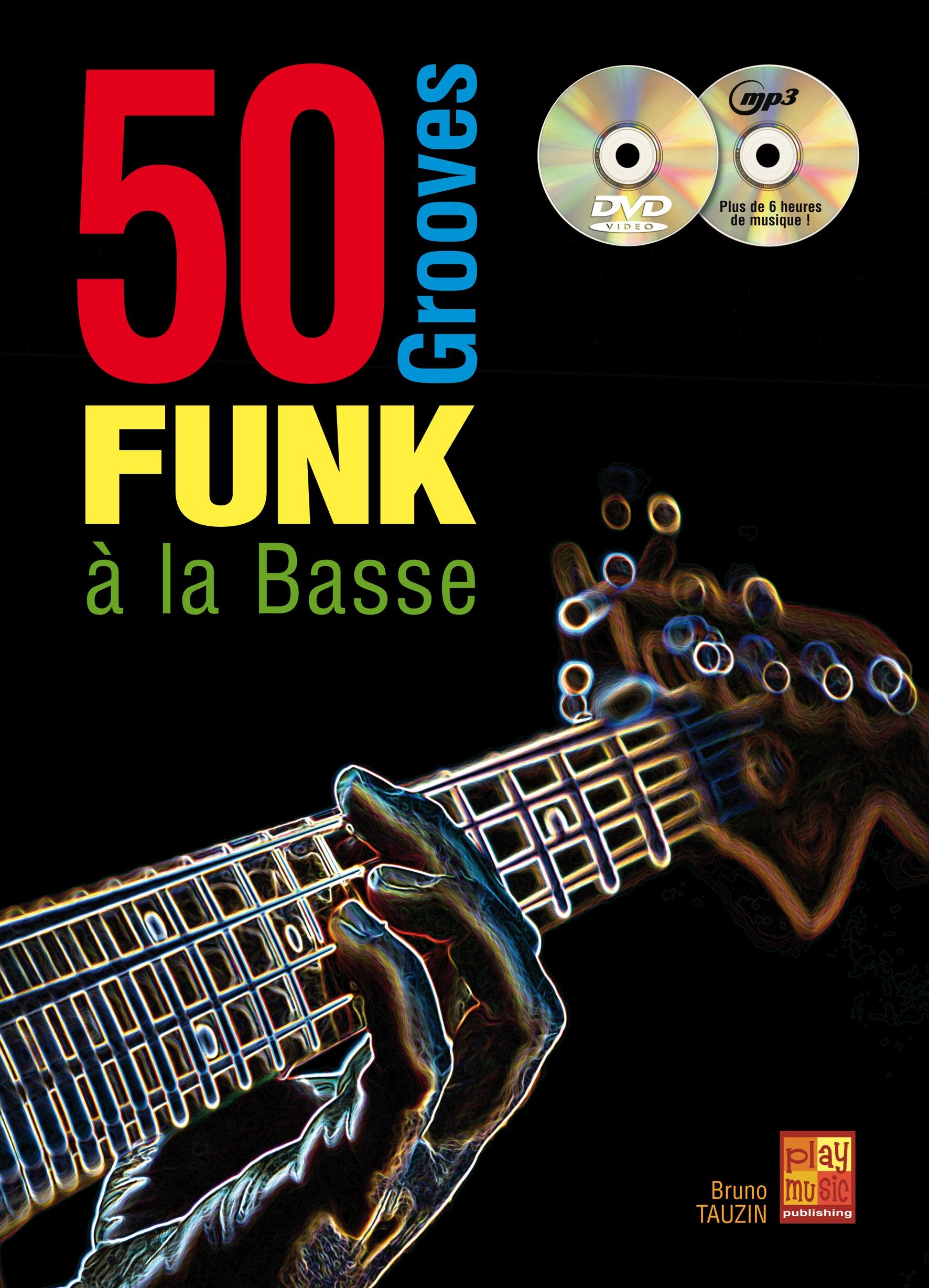 50 grooves funk à la basse (1 Livre + 1 CD + 1 DVD) book