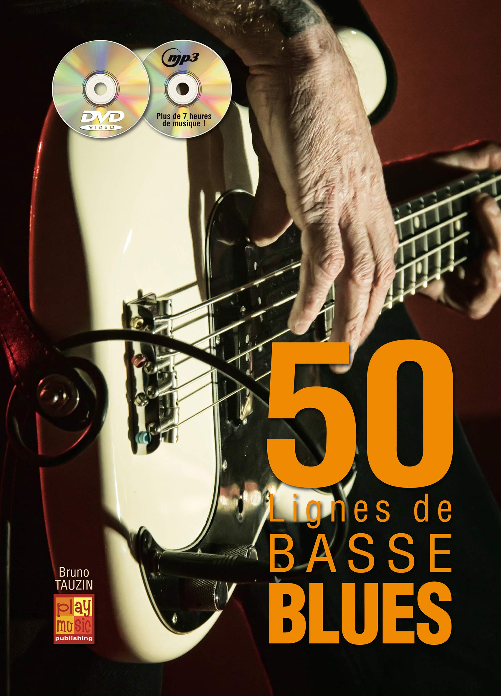 Tauzin Bruno 50 Lignes De Basse Blues Guitar Book/Cd/Dvd Sheet Music