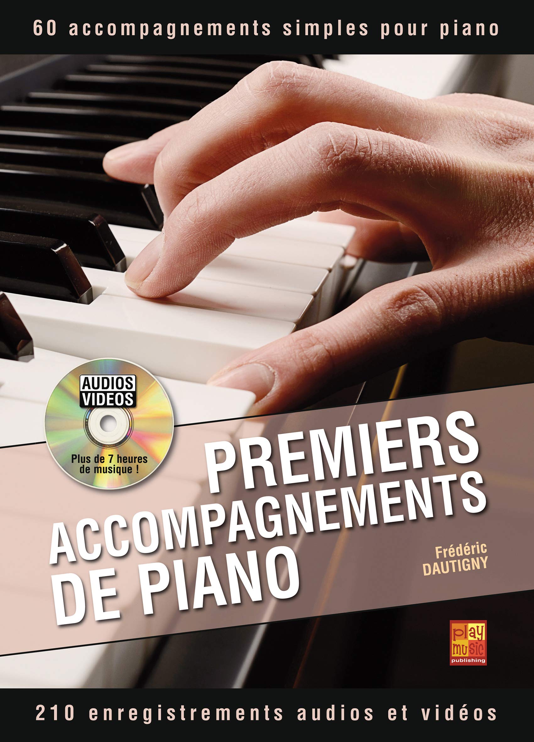Premiers accompagnements de piano - 1 Livre + 1 Disque (Audios/Vidéos) book