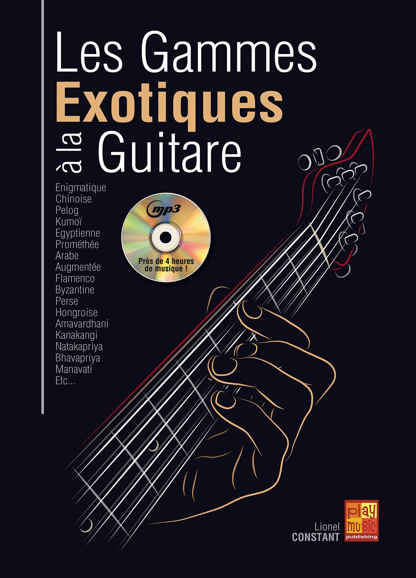 Lionel Constant-Gammes Exotiques A La Guitare-Gitarre-BOOK+CD Books