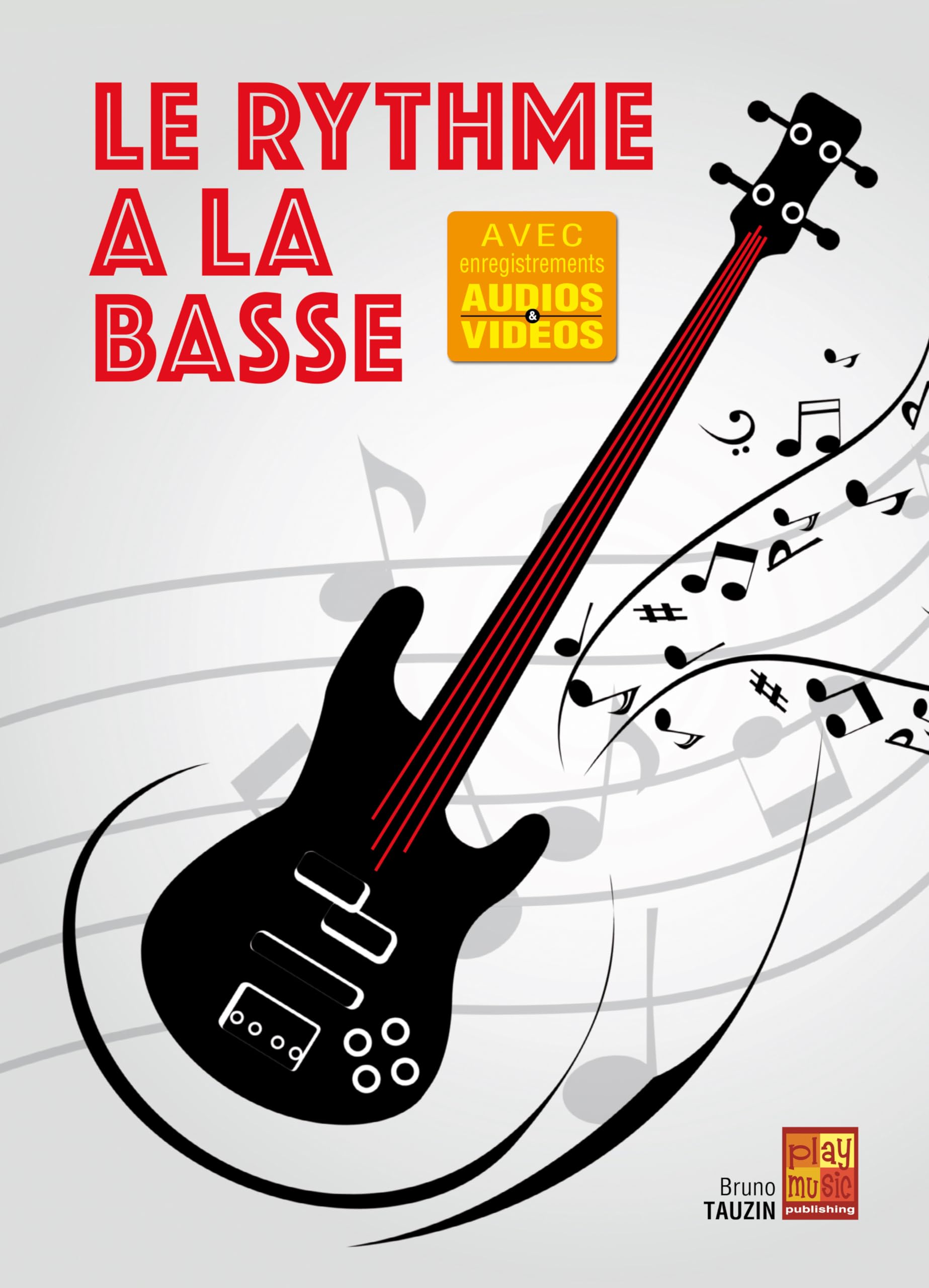 Le rythme à la basse (Livre + Audios + Vidéos) book