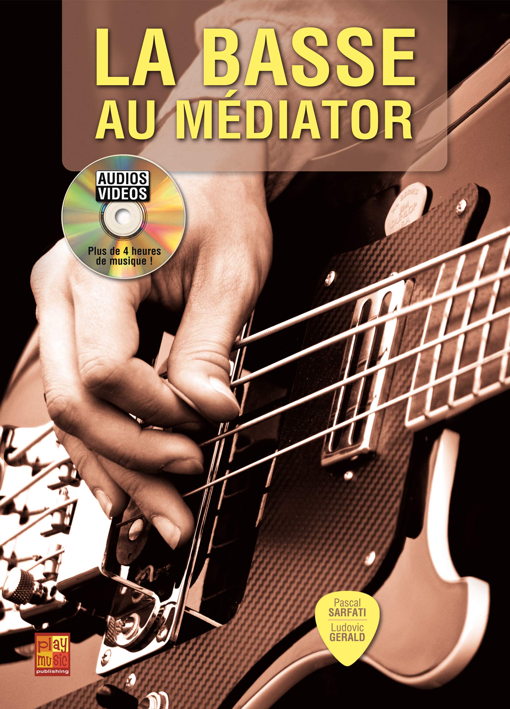 P. Sarfati/L. Gérald: La Basse Au Médiator (Livre/DVD). Partitions, DVD (Région 0) pour Guitare Basse book