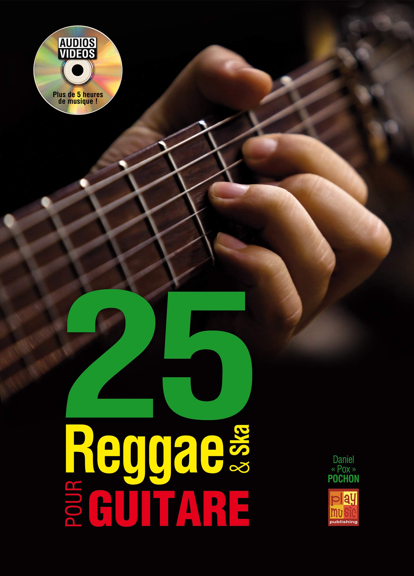25 reggae & ska pour guitare - 1 Livre + 1 Disque (Audios/Vidéos) book