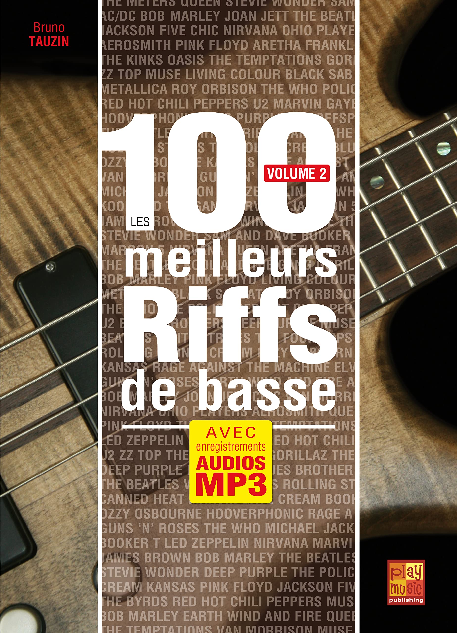 Les 100 meilleurs riffs de basse - Volume 2 (Livre grand format avec enregistrements audios à télécharger) book