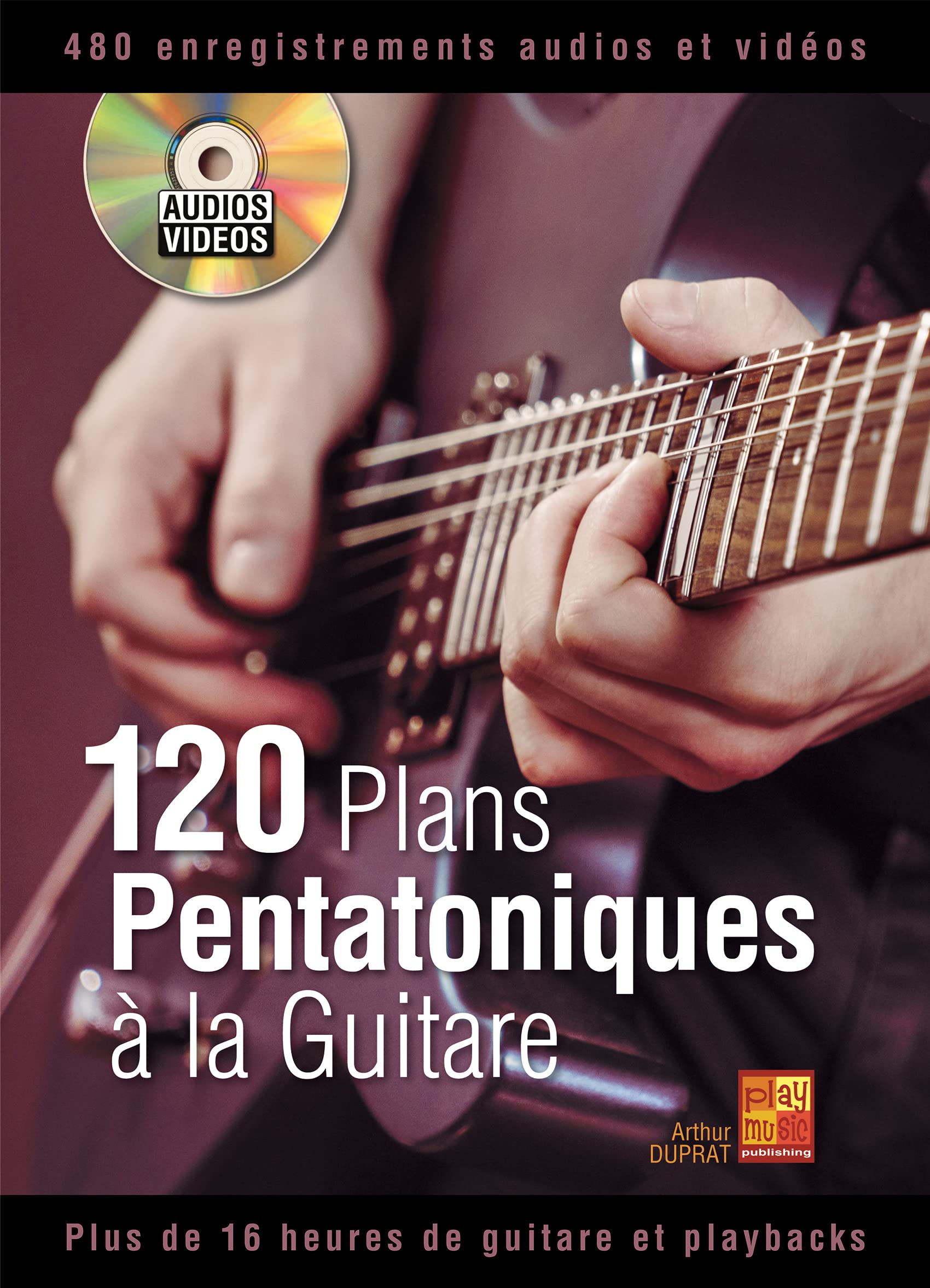 120 plans pentatoniques à la guitare - 1 Livre + 1 Disque (Audios/Vidéos) book