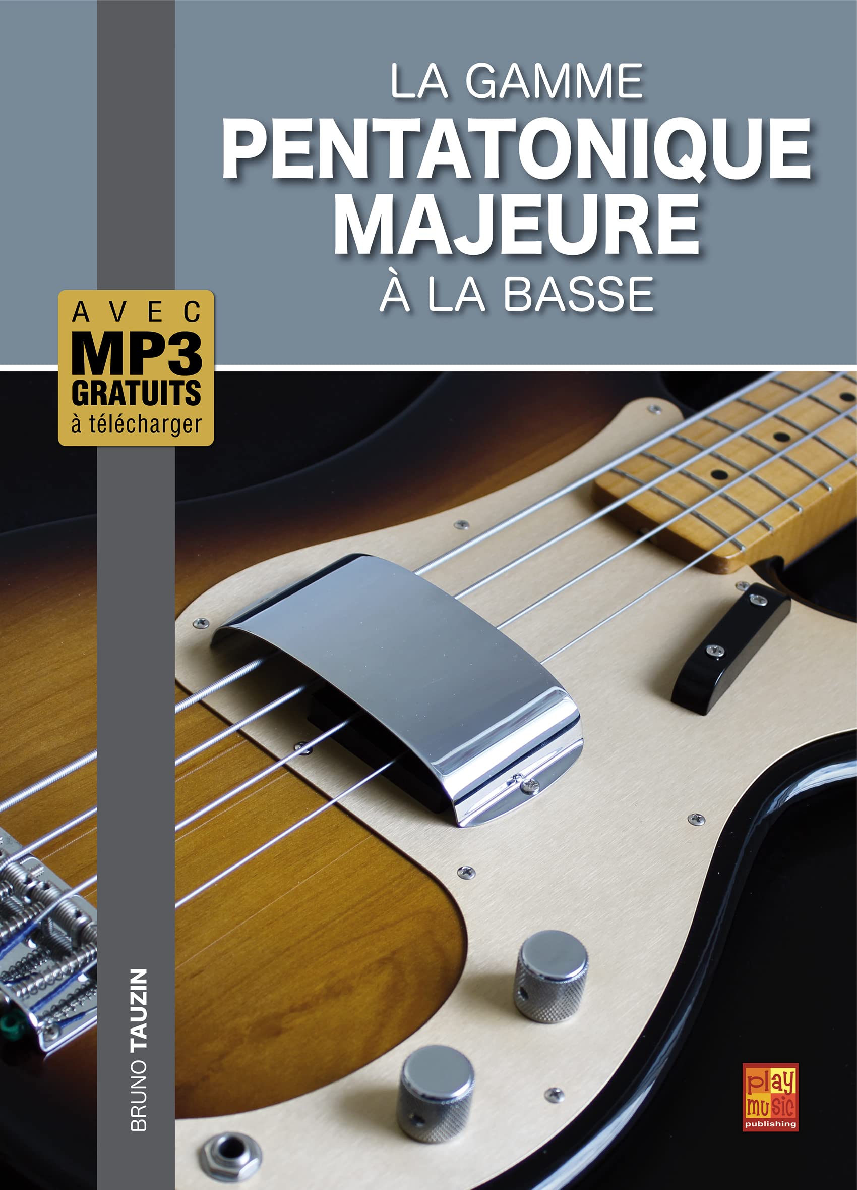 La gamme pentatonique majeure à la basse (1 Livre + Audios MP3) book