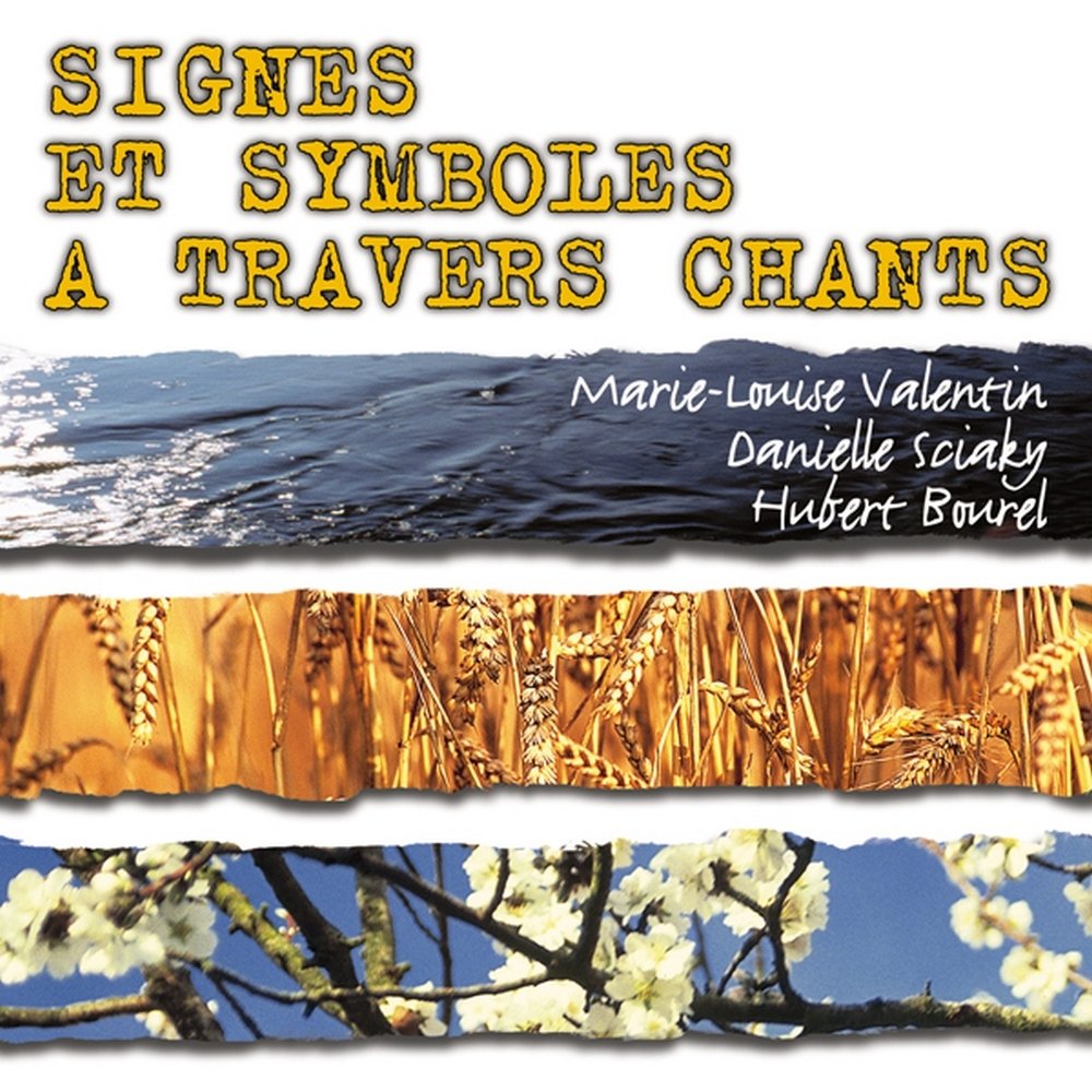 Signes et Symboles à travers Chants cd