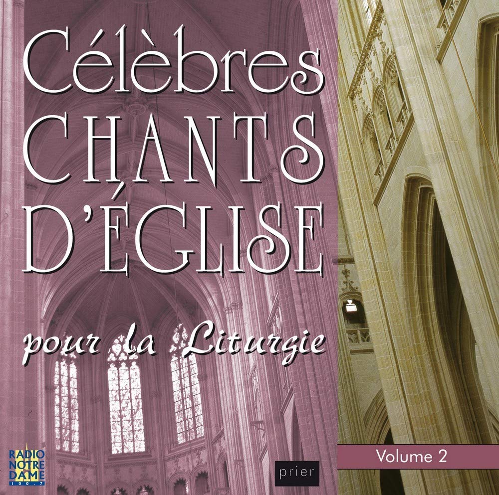 Célèbres Chants D'Eglise Pour La Liturgie Classical