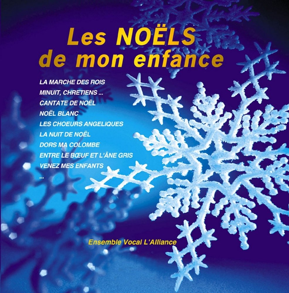 Ensemble Vocal Lalliance - Les Noels De Mon Enfance Classical
